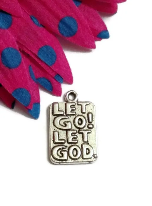 Let Go Let God Pendant Charms - Silver