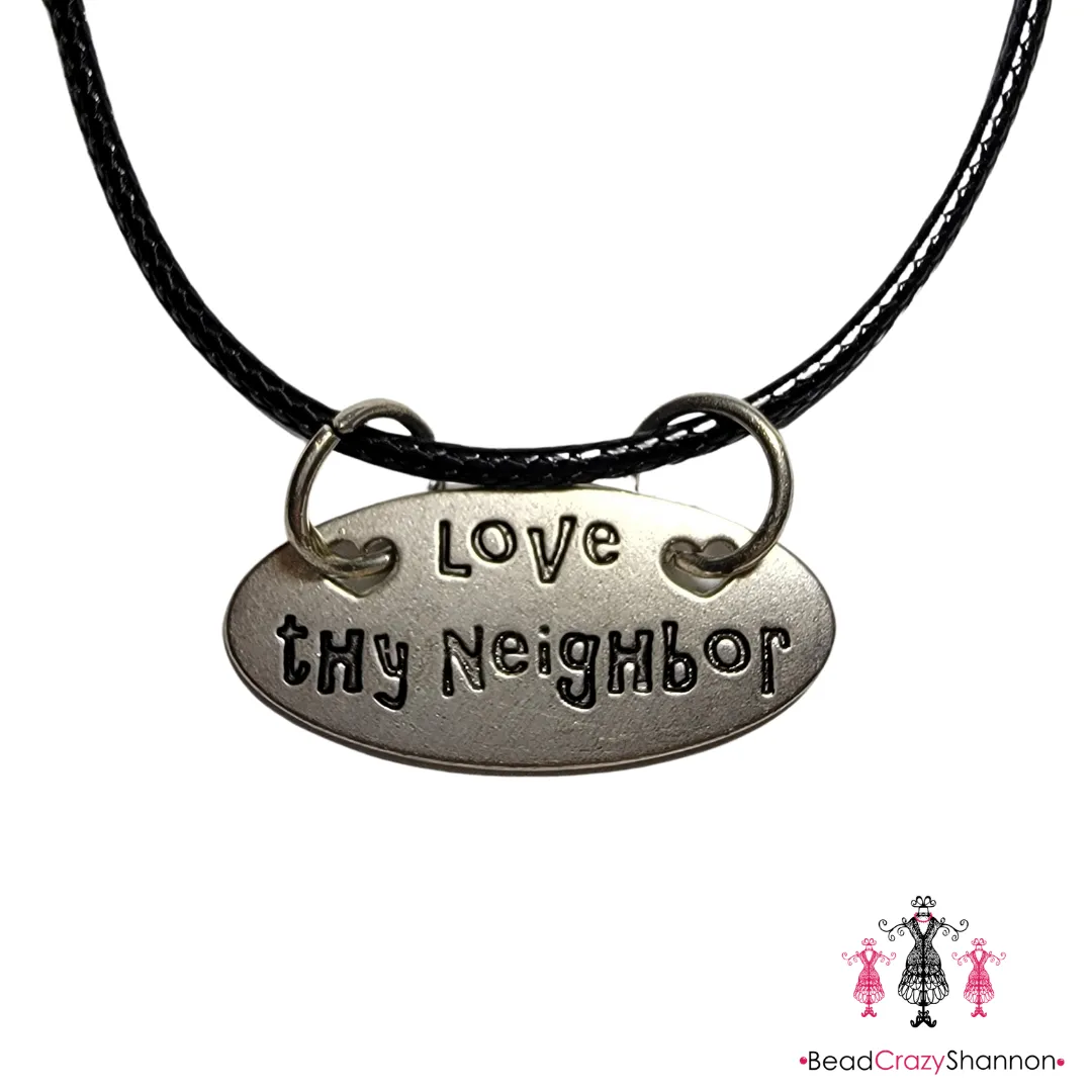 Love Thy Neighbor