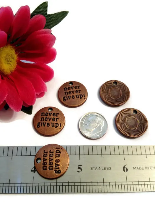 Never Never Give Up Pendant Charms - Red Copper